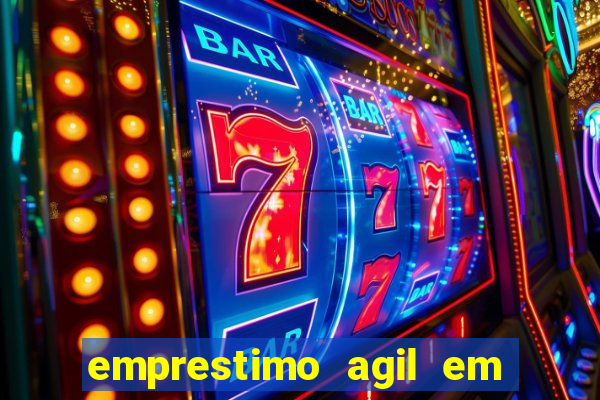 emprestimo agil em analise para pagamento